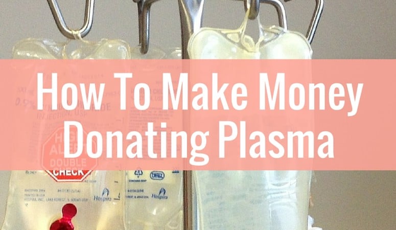 making money donating blood plasma
