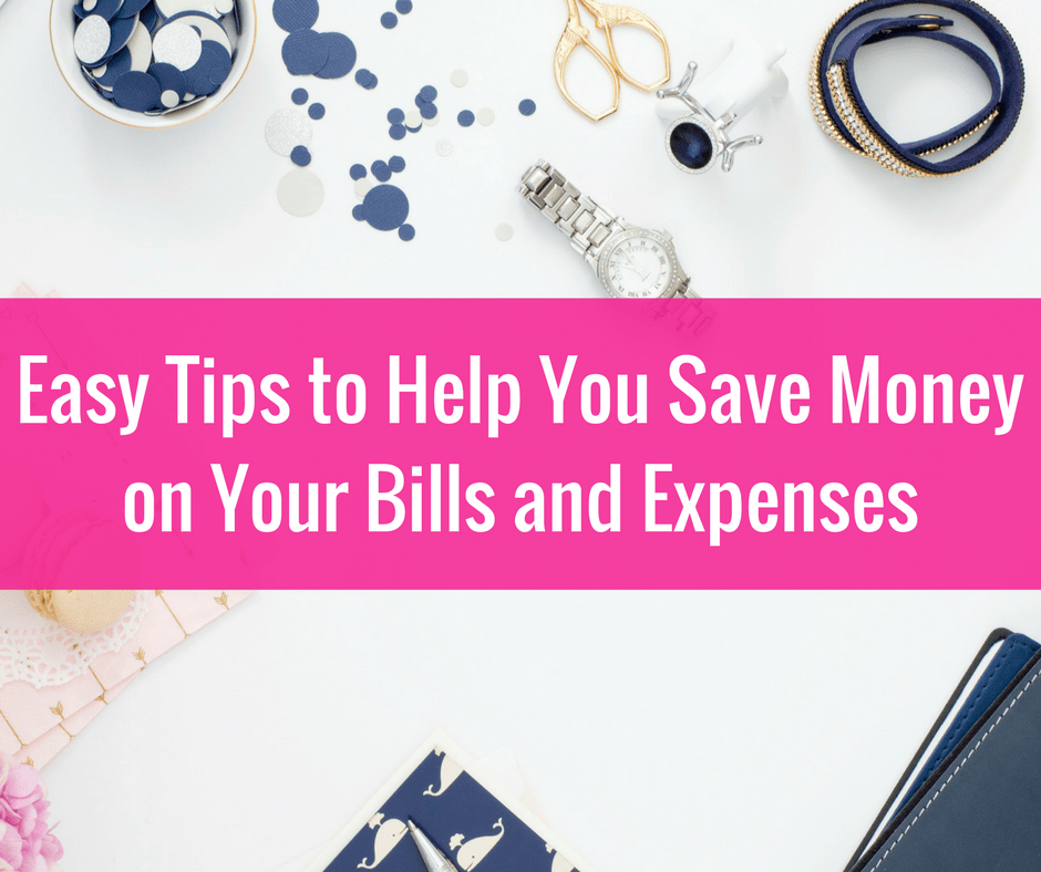 Simple Ways to Save Money on Bills