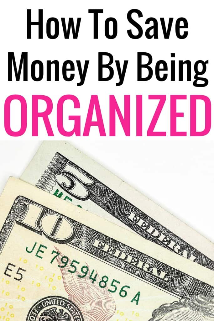 Start saving money simply by being organized. Here are some tips to help you get organized!