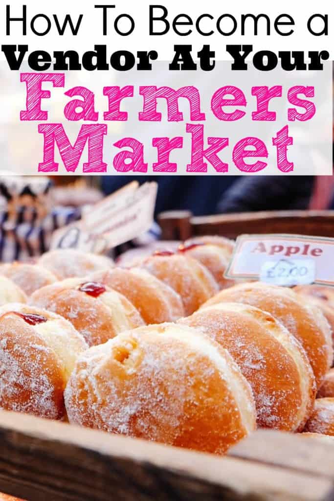 Here's everything you need to know about how to sell at your local farmers markets