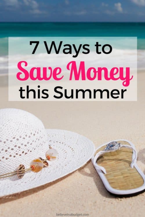 Save money in the summer! Here are seven ways to save money, including on travel, vacations, household goods, groceries and more! 