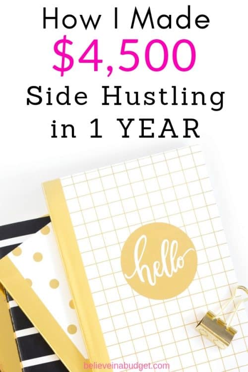 Here's an exact breakdown of how I made $4,500 from side hustles in only one year. Each side hustle was free and I made money in my spare time. 