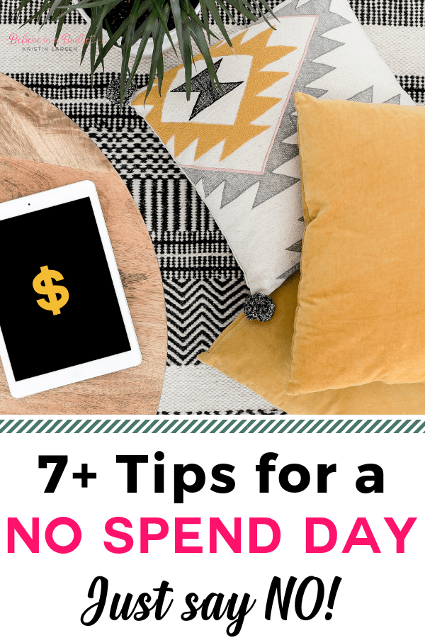 Here are seven ways to help you have a no spend day and save money.