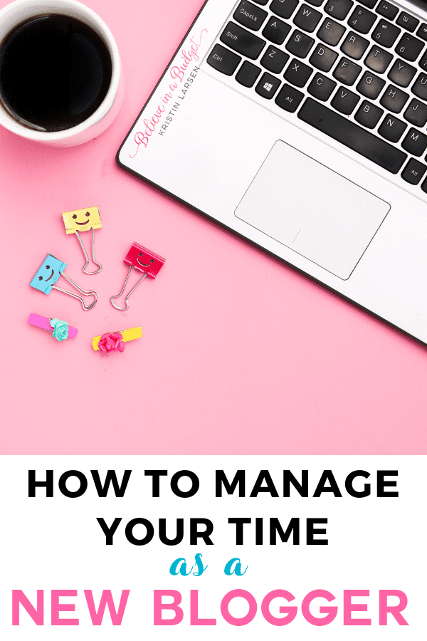 Learn how to manage your time as a blogger. These tips are super helpful for new bloggers or bloggers struggling with managing their time.